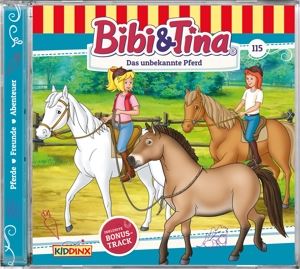Bibi & Tina • Folge 115: Das unbekannte Pferd (CD)