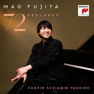 Fujita, Mao • 72 Preludes (2 CD)