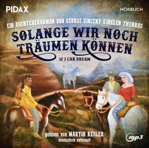 Kessler, Martin • Solange wir noch traeumen koennen (CD)
