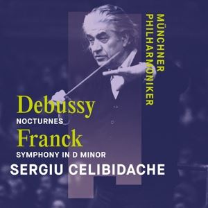 Celibidache, Sergiu/MP • Nocturnes/Symphony in D (CD)