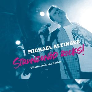 Altinger, Michael • Strunzenöd Rocks!