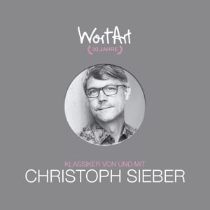 Sieber, Christoph • 30 Jahre WortArt - Klassiker von und mit Christoph (3 CD)