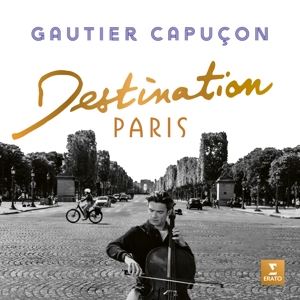 Capucon, Gautier/OCP/Bringuier, Lionel • Destination Paris