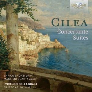 Massimo Quarta/Bronzi/I Virtuosi Della Scala/Arlia • Cilea: Concertante Suites (CD)