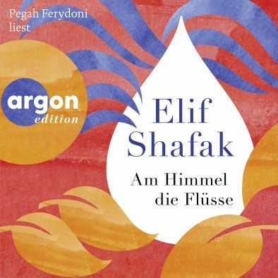 Ferydoni, Pegah • Am Himmel Die Flüsse (2 CD)