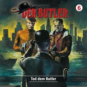 Zwengel, Andreas • Der Butler 6 - Tod Dem Butler (CD)