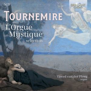Ploeg, Tjeerd van der • Tournemire: L'Orgue Mystique (5 CD)