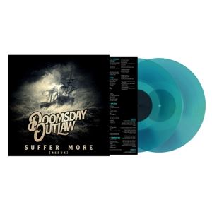 Doomsday Outlaw • Suffer More (Remastered REDUX Version) (BlueVinyl) (LP)
