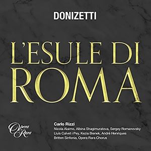 Rizzi, Carlo/Shagimuratova/Alaimo/Britten Sinfonia • L'esule di Roma (2 CD)