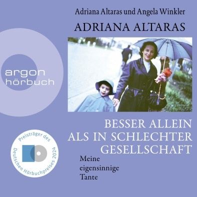 Altaras, Adriana/Winkler, Angela • Besser Allein Als In Schlechter Gesellschaft (CD)