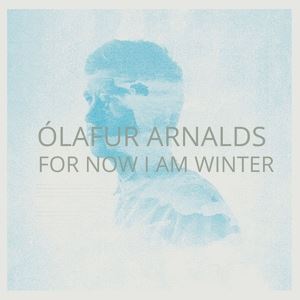 Arnalds, Olafur • For Now I am Winter (10 Year Anniversary Edition) (LP)
