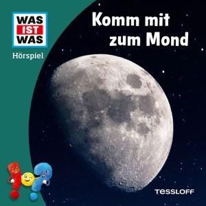 Was Ist Was • Komm mit zum Mond (CD)