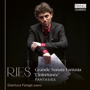 Faragli, Gianluca • Ries: Grande Sonata Fantasia"L'Infortunee", Fantasie (LP)