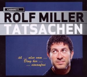 Rolf Miller • Tatsachen
