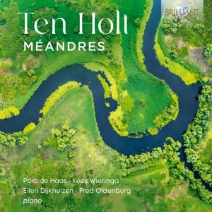 Wieringa/Dijkhuizen/Oldenburg/De Haas • Ten Holt: Meandres (CD)
