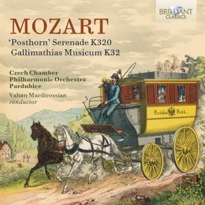 C. C. P. Orchestra Pardubice/Mardirossian • Mozart: 'Posthorn' Serenade K320, Gallimathias Music (CD)