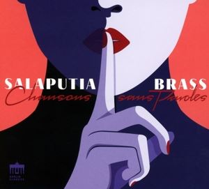 Salaputia Brass • Chansons sans paroles (CD)