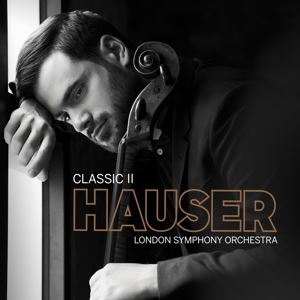 Hauser/London Symphony Orch. /Ziegler, Robert • Classic II (CD)