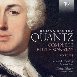 Csalog, Benedek/Petery, Dora • Quantz: Complete Flute Sonatas, Volume 1 (CD)