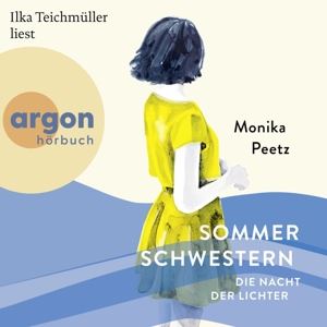 Teichmüller, Ilka • Die Nacht Der Lichter Die Sommerschwestern (CD)