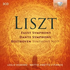 Ometto, Mattia/Howard, Leslie • Liszt: Faust Sym. , Dante Sym. , Beethoven Sym. No. 9 (3 CD)