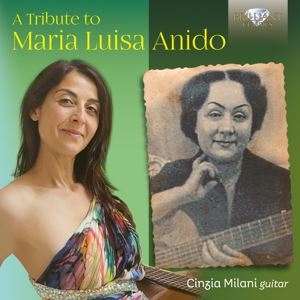 Milani, Cinzia • A Tribute To Maria Luisa Anido (CD)