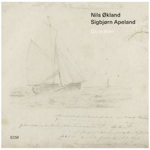 Okland, Nils/Apeland, Sigbjorn • Glimmer