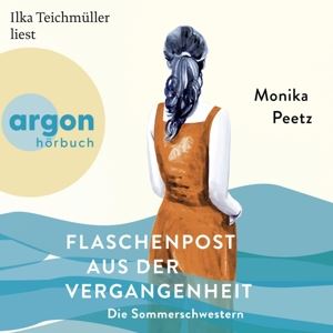 Teichmüller, Ilka • Flaschenpost Aus Der Vergangenheit - Die Sommerschwe (CD)