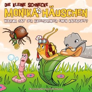 Die kleine Schnecke Monika Häuschen • 73: Warum hat der Kugelspringer einen Katapult? (CD)